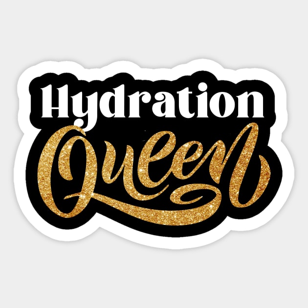 Hydration Queen Sticker by Teresa's Store 1